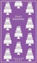 That Wedding by Jillian Dodd