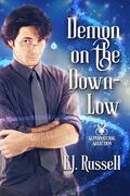 Demon on the Down-Low by E.J. Russell