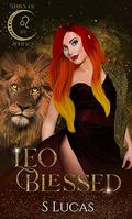 Leo Blessed (Dawn of the Zodiacs) by S. Lucas