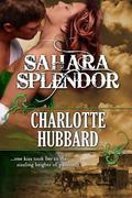 Sahara Splendor by Charlotte Hubbard