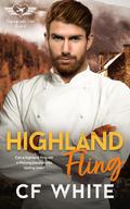 Highland Fling (Flying into Love #6) by C.F. White