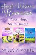 Sweet Western Romance in West Hope, South Dakota by Willow White
