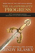 The Glasswrights' Progress by Mindy Klasky