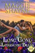 Long Gone Lonesome Blues by Maggie Shayne