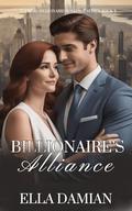 Billionaire's Alliance (Tucker Billionaire Romance #3) by Ella Damian