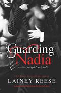 Guarding Nadia by Lainey Reese