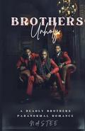 Brothers Unholy by Author Nastee