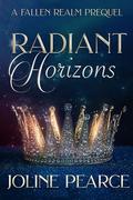 Radiant Horizons by Joline Pearce