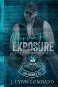 Aftermath's Exposure: Royal Bastards MC: Los Angeles Chapter by J. Lynn Lombard