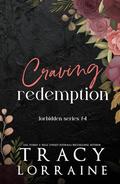 Craving Redemption: Discreet Edition by Tracy Lorraine