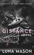 Distance Forever by Luna Mason