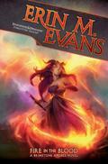 Fire in the Blood: A Brimstone Angels Novel by Erin M. Evans