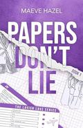 Papers Don't Lie (Lavish Love #1) by Maeve Hazel