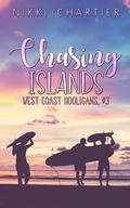 Chasing Islands (Great White Surf Saga #8) by Nikki Chartier