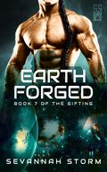 Earth Forged (The Gifting #7) by Sevannah Storm