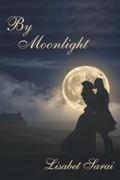 By Moonlight by Lisabet Sarai