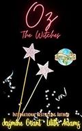 Oz the Witches (Oz the Forgotten Tales #4) by Lilith Adams