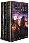 The Light of Darkness: Books 1-3 (The Light of Darkness Saga #1) by Catrin Russell