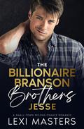 Jesse (The Billionaire Branson Brothers) by Lexi Masters