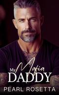 My Mafia Daddy by Pearl Rosetta