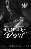 Spearcrest Devil (Spearcrest Kings #5) by Aurora Reed