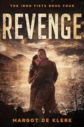 Revenge (The Iron Fists #4) by Margot de Klerk