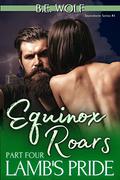 Equinox Roars Part Four: Lamb's Pride: An Age Gap Daddy BDSM Throuple Holiday Romance Series (Snowstorm #16) by B.E. Wolf