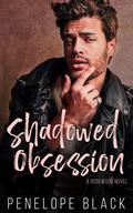 Shadowed Obsession by Penelope Black