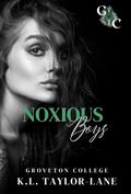 Noxious Boys by K.L. Taylor-Lane