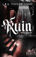 Ruin by K.L. Taylor-Lane