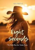 Eight Seconds (Santa Rosa dos Ventos #1) by Kira Freitas