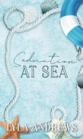 Seduction at Sea (Holiday Heat #3) by Lyla Andrews