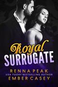 Royal Surrogate by Ember Casey