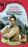 A Dangerous Kind of Man by L.T. Horton