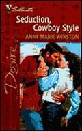 Seduction, Cowboy Style by Anne Marie Winston
