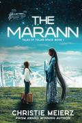 The Marann (Tales of Tolari Space #1) by Christie Meierz
