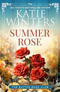 Summer Rose by Katie Winters