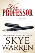 The Professor (Tanglewood University #1) by Skye Warren