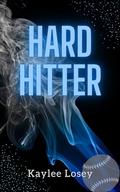 Hard Hitter (The Smitten #1) by Kaylee Losey