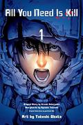 All You Need is Kill, Vol. 1 by Ryōsuke Takeuchi, Takeshi Obata