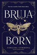 Bruja Born (Brooklyn Brujas #2) by Zoraida Córdova