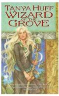 Wizard of the Grove by Tanya Huff