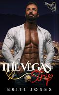 The Vegas Strip: From Valentine's to Vegas by Britt Jones