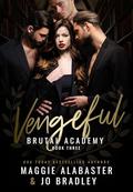 Vengeful (Brutal Academy #3) by Jo Bradley