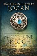 The Moonstone Brooch: Time Travel Romance by Katherine Lowry Logan