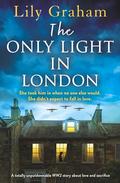 The Only Light in London by Lily Graham