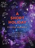 A Short Holiday (Winter's Orbit #1.5) by Everina Maxwell