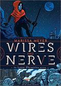 Wires and Nerve: Volume 1 by Marissa Meyer, Douglas Holgate