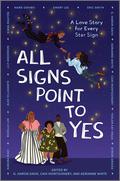 All Signs Point to Yes by Cam Montgomery