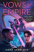Vows of Empire by Emily Skrutskie